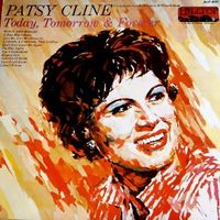 Patsy Cline - Today, Tomorrow & Forever [Hilltop]